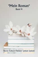 ""Mein Roman"" Band 4 (German Edition) 9359940674 Book Cover