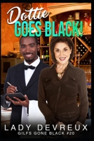 Dottie Goes Black! null Book Cover