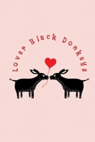 Lover Black Donkeys: Valentine's Day Gift - ToDo Notebook in a cute Design - 6" x 9" (15.24 x 22.86 cm) 1654895474 Book Cover