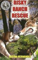 Risky Ranch Rescue (Jake the Beagle's Crazy Adventures (Audio)) (Jake the Beagle's Crazy Adventures) 0972777164 Book Cover