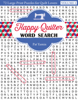 Happy Quilter Word Search: 72 Large Print Puzzles for Quilt Lovers 1617453609 Book Cover