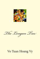 The Longan Tree 0692234489 Book Cover