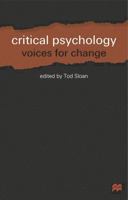 Critical Psychology: Voices for Change 0333794532 Book Cover