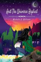 And The Universe Replied 1983983284 Book Cover