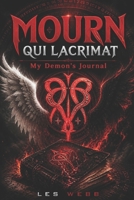 Mourn: Qui Lacrimat B0FR2S22S5 Book Cover