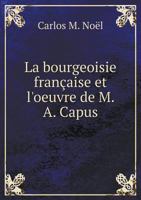 La burguesía francesa y la obra de Alfredo Capus 5518979835 Book Cover