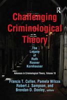 Challenging Criminological Theory: The Legacy of Ruth Rosner Kornhauser 0367599201 Book Cover