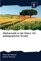Mathematik in der Natur: Ein pädagogischer Ansatz 6200961867 Book Cover