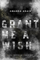 Grant Me A Wish B085RVPY2S Book Cover