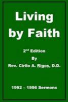 Living By Faith: 2nd Edition 1983708798 Book Cover