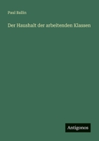 Der Haushalt der arbeitenden Klassen (German Edition) 3388879230 Book Cover