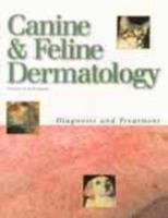 Canine & Feline Dermatology: Diagnosis and Treatment 188425439X Book Cover