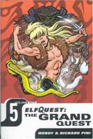 ElfQuest: The Grand Quest Volume 5 (DC) 1401201423 Book Cover