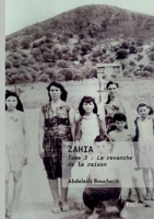 Zahia - Tome 3 (French Edition) 2414807458 Book Cover