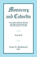 Monocacy and Catoctin, Volume 2 158549478X Book Cover