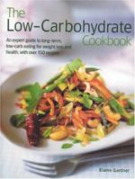 The Low-Carbohydrate Cookbook 0754814521 Book Cover