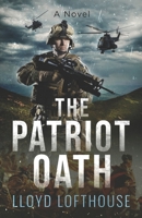The Patriot Oath 0986032891 Book Cover
