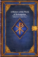 A History of the Work of Redemption 1773565052 Book Cover