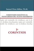 Comentario exegético al texto griego del Nuevo Testamento - 1 Corintios 8416845913 Book Cover