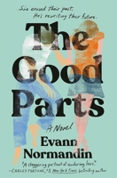 The Good Parts: A Novel 1538780348 Book Cover