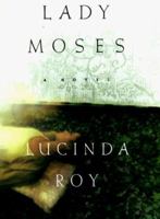 Lady Moses: A Novel 0060930845 Book Cover