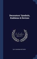 Decorators' Symbols, Emblems & Devices 1340450305 Book Cover