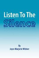 Listen To The Silence 1425799787 Book Cover