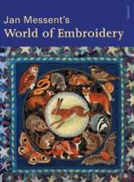 Jan Messent's World of Embroidery 0713479981 Book Cover