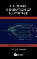 Automatic Generation Of Algorithms (Advances in Metaheuristics) 1032894458 Book Cover