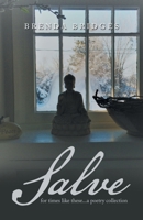 Salve: For Times Like These...A Poetry Collection B0BNC8Y74P Book Cover