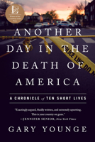Another Day in the Death of America 1568589751 Book Cover