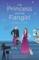 The Princess and the Fangirl 1683691709 Book Cover