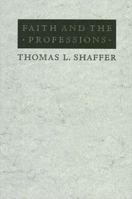 Faith and the Professions 0887065619 Book Cover