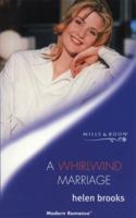 A Whirlwind Marriage 0373122373 Book Cover