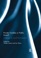 Private Troubles or Public Issues?: Challenges for Social Work Research 0367143259 Book Cover