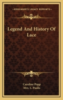 Legend And History Of Lace 1428658491 Book Cover