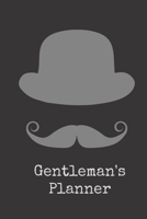 Gentleman's Planner: Daily Monthly Planner Blank Logbook to Write down Your daily progress 1674422644 Book Cover