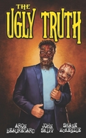 Ugly Truth 1961758962 Book Cover