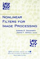Nonlinear Filters for Image Processing 0780353854 Book Cover
