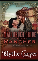 A Mail Order Bride for the Rancher B0B3KCDGT2 Book Cover