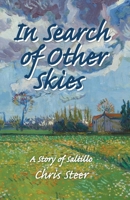 In Search of Other Skies: A Story of Saltillo 1943492751 Book Cover