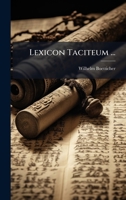 Lexicon Taciteum ... 1271649527 Book Cover