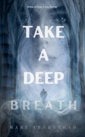 Take a Deep Breath B0DV7XJDTH Book Cover