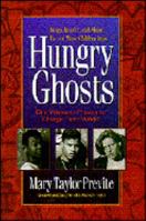 Hungry Ghosts: One Woman's Mission to Change Their World 0310594200 Book Cover