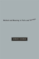 Method and Meaning in Polls and Surveys 0674060431 Book Cover