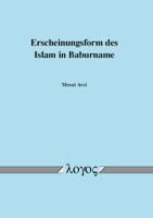 Erscheinungsform des Islam in Baburname 3832544658 Book Cover