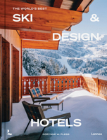 The World's Best Ski & Design Hotels (World's Best Hotels) 9020930656 Book Cover