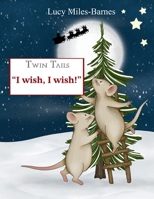 Twin Tails "I wish, I wish!" 1739401301 Book Cover