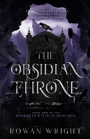 The Obsidian Throne 1736573500 Book Cover