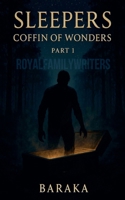 Sleepers: Coffin Of Wonders B0F5YK381B Book Cover